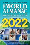 [World Almanac and Book of Facts, 2022 Edition]