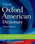 [New Oxford American Dictionary, 3rd Edition]